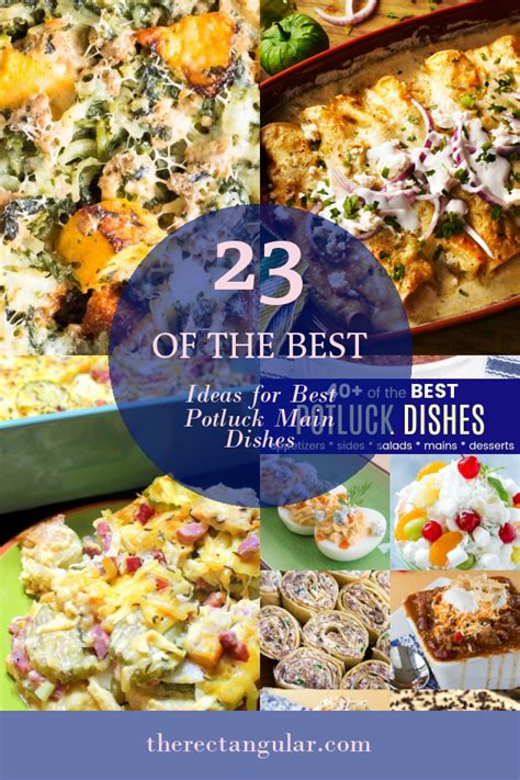 23 Of the Best Ideas for Best Potluck Main Dishes - Home, Family, Style ...