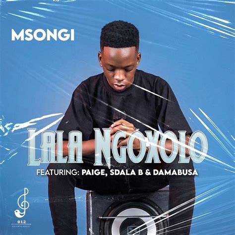 ‎lala Ngoxolo Feat Paige Sdala B And Da Mabusa Single Album By