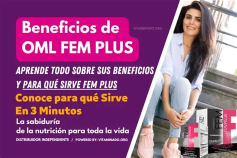 Fem Plus Omnilife ¿a Quienes Ayuda Mas Beneficios Y Cuánto Tomar