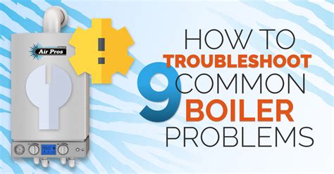 How To Troubleshoot Common Boiler Problems