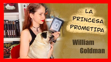 RESEÑA La princesa prometida William Goldman PENNYLINE YouTube