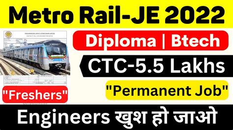 Metro Rail JE 2022 Recruitment 2022 Diploma Btech Fresher Eligible