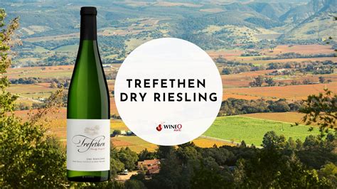 Trefethen Dry Riesling Wineo Mark Review