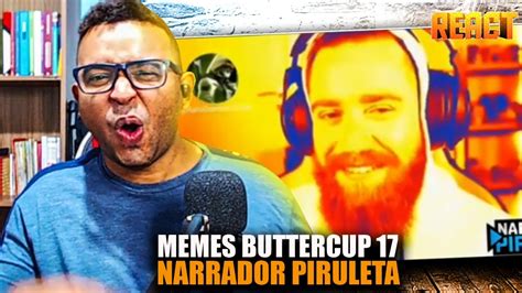 MELHORES MEMES TU É GAY MANO MEMES BUTTERCUP PARTE 17 React YouTube