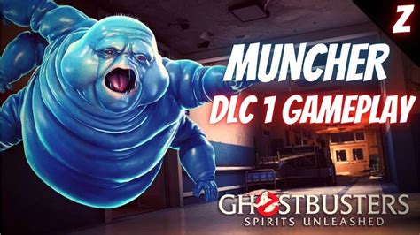 MUNCHER IS HERE NEW DLC 1 Ghostbusters Spirits Unleashed