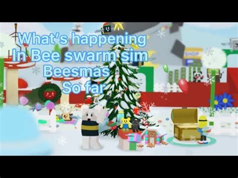 Beesmas Is Here Everything In Bee Swarm Simulator Beesmas YouTube