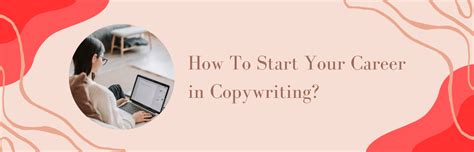 How To Start A Career In Copywriting Step By Step Guide