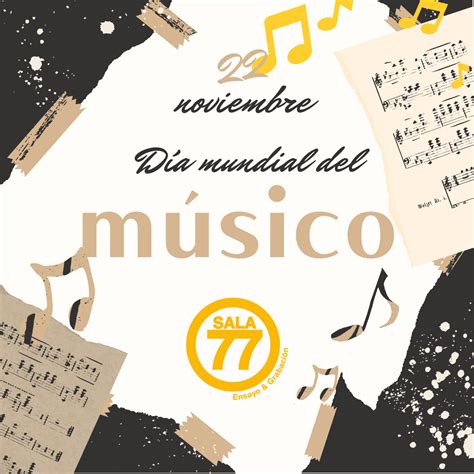 Día Mundial Del Músico 22 De Noviembre Sala 77