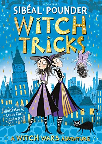 Witch Tricks Witch Wars Kindle Edition By Pounder Sibéal Anderson