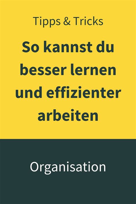 Tipps für besseres Lernen und effizienteres Arbeiten