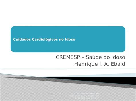 Pptx Cuidados Cardiol Gicos No Idoso Cremesp Sa De Do Idoso