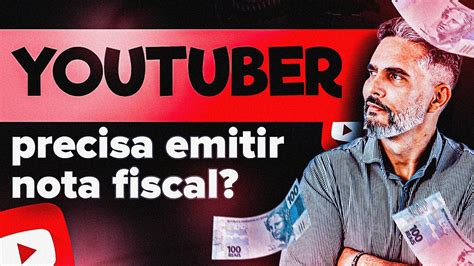 YOUTUBER PRECISA EMITIR NOTA FISCAL YouTube