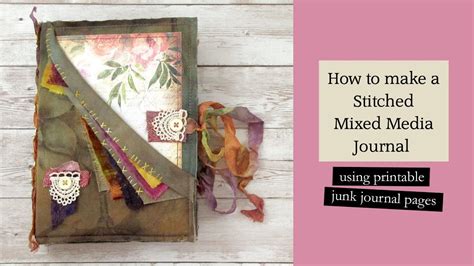 stitched mixed media journal  printable junk journal pages