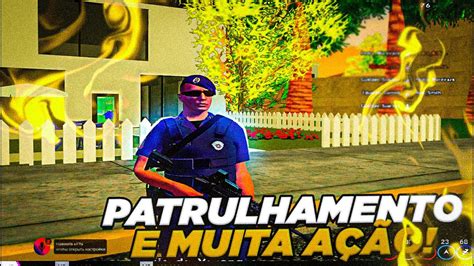 NOITE DE AÇÃO e PATRULHAMENTO GTA SAMP ANDROID E PC gtarp gtasamp