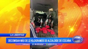 La Libertad Decomisan más de 22 kilogramos de alcaloide de cocaína