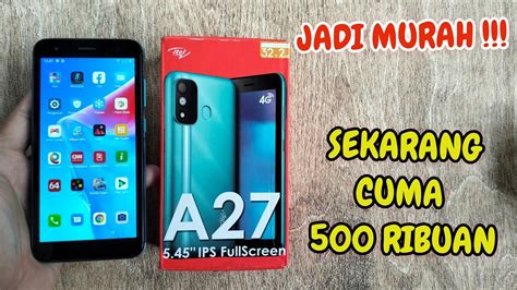 SEKARANG CUMA 500 RIBUAN ITEL A27 UNBOXING REVIEW YouTube