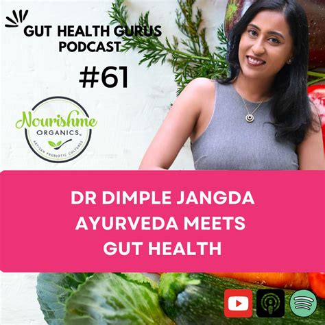 Ayurveda Meets Gut Health A Comprehensive Talk With Dr Dimple Jangda