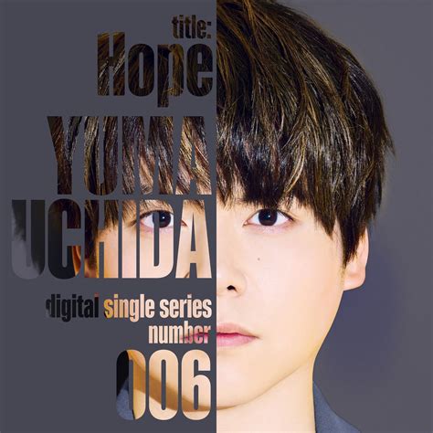 Yuma Uchida To Release New Digital Single "Hope"