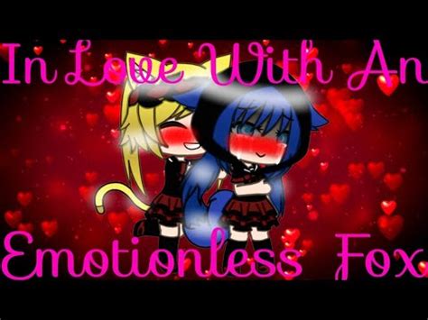 In Love With An Emotionless Fox Lesbian Love Story S Ep Gacha