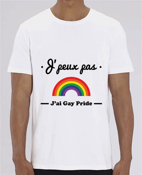 Tee Shirt J Peux Pas J Ai Gay Pride Gay Lesbienne Humour Tunetoo