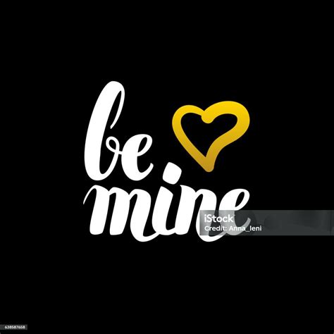 Be Mine Handwritten Calligraphy Stock Illustration Download Image Now