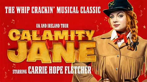 Calamity Jane UK tour dates and tickets with Carrie Hope Fletcher