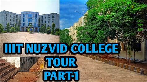 WAY TO IIIT NUZVID COLLEGE IIIT NUZVID RK VALLEY ONGOLE IIIT