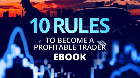 10 Rules To Become A Profitable Trader EBook FInancial Vortex By