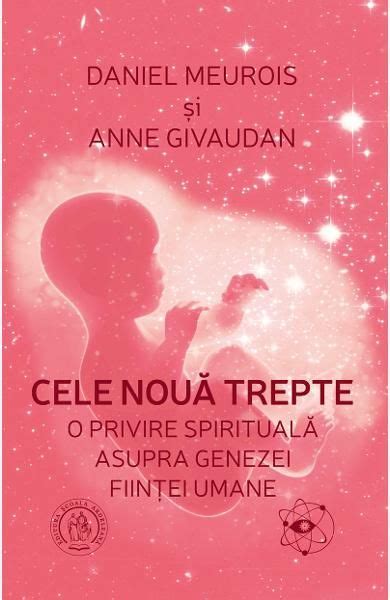 Cele Noua Trepte Daniel Meurois Anne Givaudan Anne Daniel Books