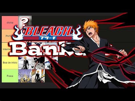 Tier List das Melhores Bankais no servidor de Bleach Revolução RPG para