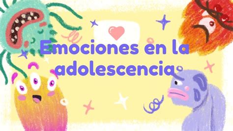 Emociones En La Adolescencia