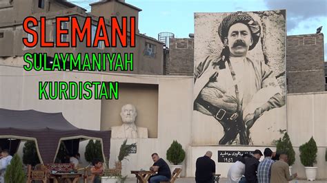 SLEMANI/SULAYMANIYAH - Discover Kurdistan's Capital of Culture (Travel ...