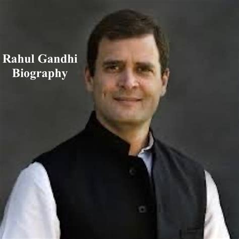 Rahul Gandhi Biography 2024 Age, Born, Family, Salary, Net Worth ...