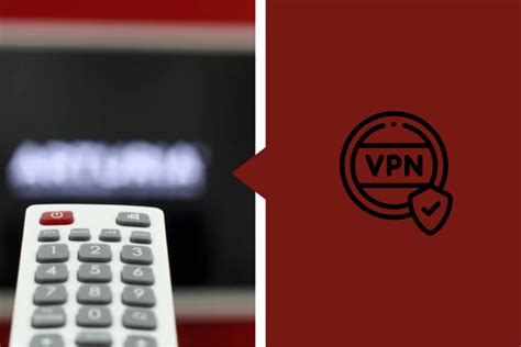 Installer Un Vpn Sur Votre Smart Tv Est Simple En Suivant Ces Tapes