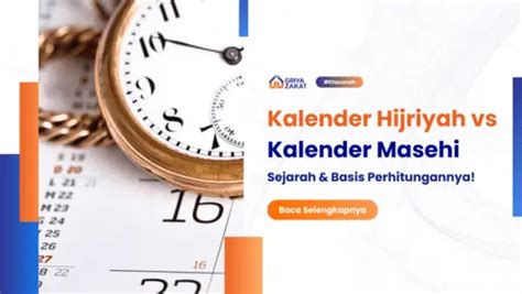 Kalender Hijriyah Vs Kalender Masehi Perbandingan Lengkap Griya Zakat