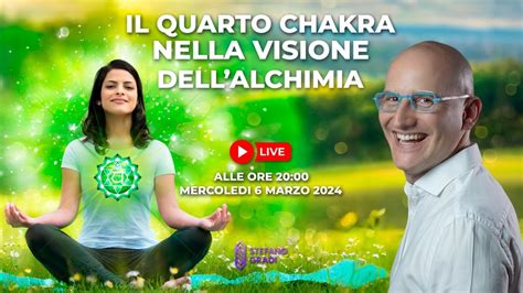 Il Quarto Chakra Nella Visione Dellalchimia Youtube