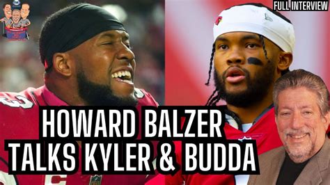 Phnx Cardinals Writer Howard Balzer Talks Kyler Murray Budda Baker S