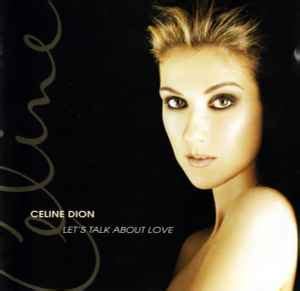 Celine Dion Let S Talk About Love Cd Album R Discogs