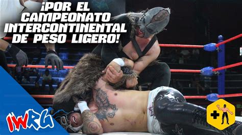 Iwrg Por El Campeonato Intercontinental De Peso Ligero Aster Boy C