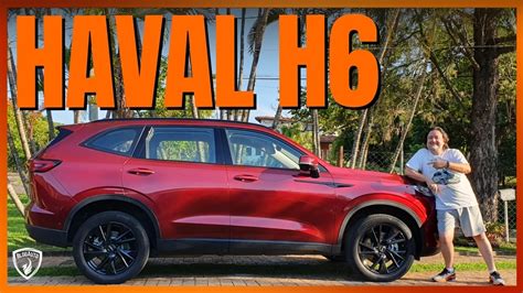 GWM HAVAL H6 HEV2 TESTAMOS A VERSÃO DE ENTRADA QUE CUSTA R 216 000