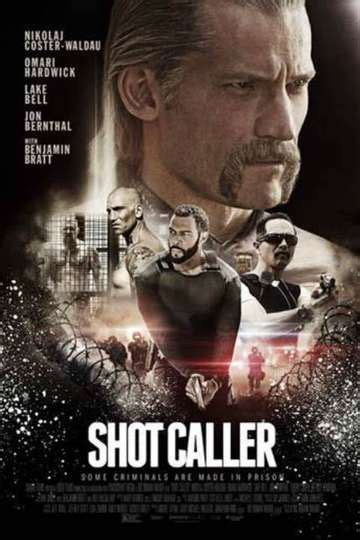 Shot Caller (2017) Stream and Watch Online | Moviefone