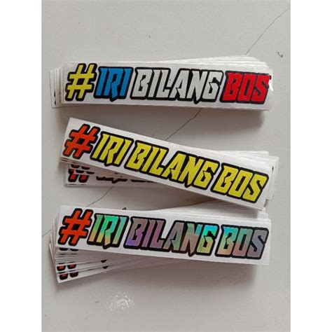 Jual Sticker Iri Bilang Boss Cutting Shopee Indonesia