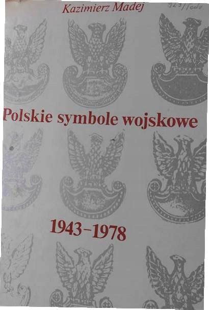 Polskie Symbole Wojskowe 1943 1978 Madej 10746717091 Oficjalne