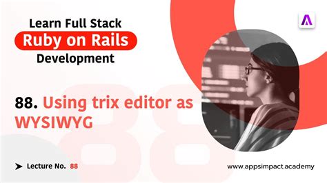 Working With Trix Editor As ActionText In Rails YouTube