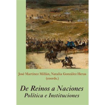 De Reinos A Naciones Política E Instituciones Aa Vv Compra Livros