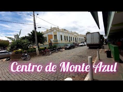 Monte Azul MG A Nossa Cidade Maravilhosa YouTube