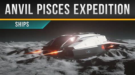 Star Citizen C8x Pisces Expedition Youtube