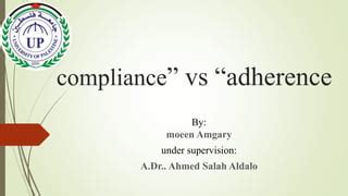 compliance” vs “adherence | PPT