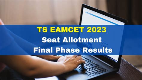 Ts Eamcet Seat Allotment Final Phase Results To Be Released Today