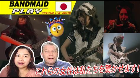 BAND MAID Play Official Live Video FIRST REACTION YouTube